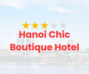 Hanoi Chic Boutique Hotel