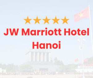 JW Marriott Hotel Hanoi